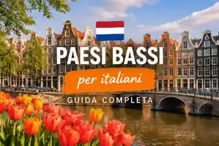 Paesi Bassi per italiani - guida completa